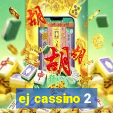 ej cassino 2